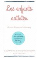 Les Enfants Autistes edito da Independently Published