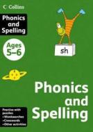 Collins Phonics And Spelling edito da Harpercollins Publishers
