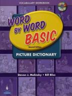 Word by Word Basic Vocabulary Workbook with Audio CD di Steven J. Molinsky, Bill Bliss edito da Pearson Education (US)
