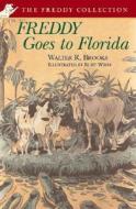 Freddy Goes to Florida di Walter R. Brooks edito da Puffin Books