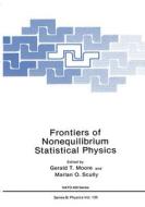 Frontiers of Nonequilibrium Statistical Physics di NATO Advanced Study Institute on Frontie edito da SPRINGER NATURE