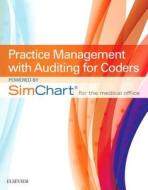 Practice Management with Auditing for Coders di Elsevier edito da ELSEVIER