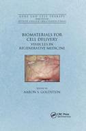 Biomaterials For Cell Delivery edito da Taylor & Francis Ltd
