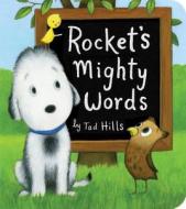 Rocket's Mighty Words (Oversized Board Book) di Tad Hills edito da Schwartz & Wade Books