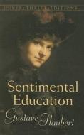 Sentimental Education di Gustave Flaubert edito da Dover Publications Inc.