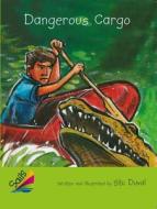 Rigby Reading Sails: Leveled Reader Emerald 6-Pack Grades 4-5 Book 9: Dangerous Cargo edito da Rigby