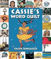 Cassie's Word Quilt (Paperback) di Faith Ringgold edito da DRAGONFLY BOOKS