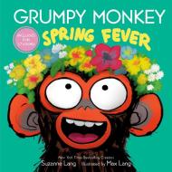 Grumpy Monkey Spring Fever di Suzanne Lang edito da RANDOM HOUSE STUDIO