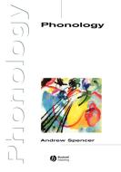 Phonology di Spencer edito da John Wiley & Sons