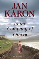 In the Company of Others di Jan Karon edito da Viking