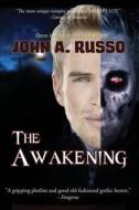 The Awakening di John Russo edito da Burning Bulb Publishing