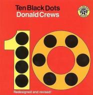 Ten Black Dots di Donald Crews edito da TURTLEBACK BOOKS