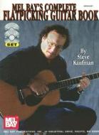 Mel Bays Complete Flatpicking Guitar Boo di UNKNOWN edito da Mel Bay Publications