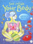 See Inside Your Body di Katie Daynes edito da Usborne Books