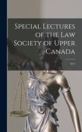 Special Lectures of the Law Society of Upper Canada; 1971 di Anonymous edito da LIGHTNING SOURCE INC