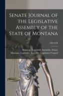 Senate Journal Of The Legislative Assembly Of The State Of Montana; 1903 8TH edito da Legare Street Press