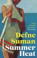 Summer Heat di Defne Suman edito da Bloomsbury USA