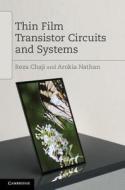 Thin Film Transistor Circuits and Systems di Reza Chaji, Arokia (University of Cambridge) Nathan edito da Cambridge University Press