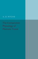 The Comparative Physiology of Muscular Tissue di A. D. Ritchie edito da Cambridge University Press