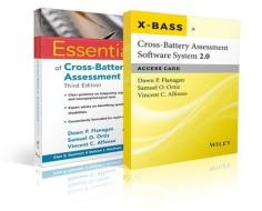 Essentials of Cross-Battery Assessment, 3e with Cross-Battery Assessment Software System 2.0 (X-Bass 2.0) Access Card Se di Dawn P. Flanagan, Samuel O. Ortiz, Vincent C. Alfonso edito da WILEY