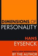 Dimensions of Personality di Martin Rein, Hans Eysenck edito da Taylor & Francis Ltd