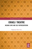 Israeli Theatre di Naphtaly Shem-Tov edito da Taylor & Francis Ltd