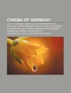 Cinema Of Germany: Cinema Of Germany, Li di Books Llc edito da Books LLC, Wiki Series