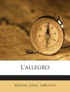 L'Allegro di John Milton edito da Nabu Press