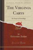 The Virginia Carys di Unknown Author edito da Forgotten Books