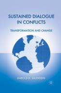 Sustained Dialogue in Conflicts di H. Saunders edito da Palgrave Macmillan