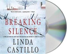 Breaking Silence di Linda Castillo edito da MacMillan Audio
