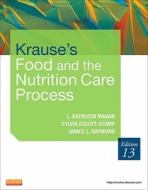 Krause\'s Food & The Nutrition Care Process di L. Kathleen Mahan, Sylvia Escott-Stump, Janice L. Raymond edito da Elsevier - Health Sciences Division