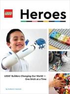 Lego Heroes di Graham E. Hancock edito da CHRONICLE BOOKS