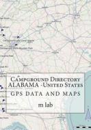 Campground Directory Alabama -United States di M. Lab edito da Createspace