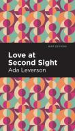 Love at Second Sight di Ada Leverson edito da MINT ED