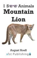 Mountain Lion di August Hoeft edito da XIST PUB