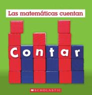 Contar (Las Matemáticas Cuentan) di Henry Pluckrose edito da CHILDRENS PR
