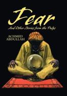 FEAR and Other Stories from the Pulps di Achmed Abdullah edito da Wildside Press