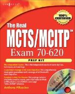 The Real Mcts/mcitp Exam 70-620 Prep Kit di Anthony Piltzecker edito da Syngress Media,u.s.