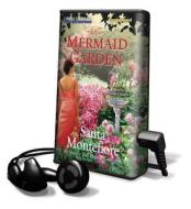 The Mermaid Garden [With Earbuds] di Santa Montefiore edito da Dreamscape Media