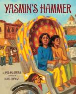 Yasmin's Hammer di Ann Malaspina edito da Lee & Low Books Inc