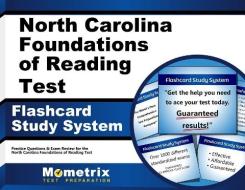 North Carolina Foundations of Reading Test Flashcard Study System: Practice Questions and Exam Review for the North Carolina Foundations of Reading Te edito da Mometrix Media LLC
