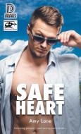 Safe Heart di Amy Lane edito da Dreamspinner Press