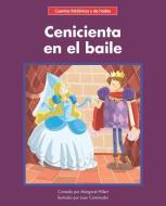 Cenicienta en el Baile = Cinderella at the Ball di Margaret Hillert edito da NORWOOD HOUSE PR