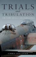 Trials and Tribulation di Chris Sullivan edito da Troubador Publishing