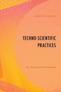 Technoscientific Practices Anpb di Federica Russo edito da Rowman & Littlefield