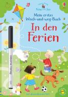 Nina und Jan - Mein erstes Wisch-und-weg-Buch: In den Ferien di Sam Taplin edito da Usborne Verlag