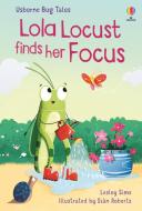 Lola Locust Finds Her Focus di Lesley Sims edito da Usborne Publishing Ltd