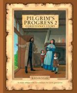 Pilgrim's Progress 2 di John Bunyan edito da Christian Focus Publications Ltd