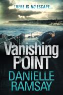 Vanishing Point di Danielle Ramsay edito da HarperCollins Publishers